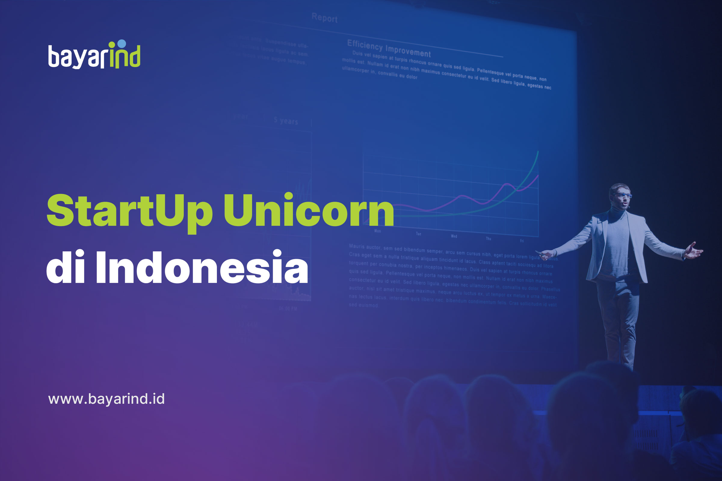 10 StartUp Unicorn Indonesia yang Patut Anda Ketahui di 2024